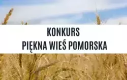 Konkurs Piękna Wieś Pomorska